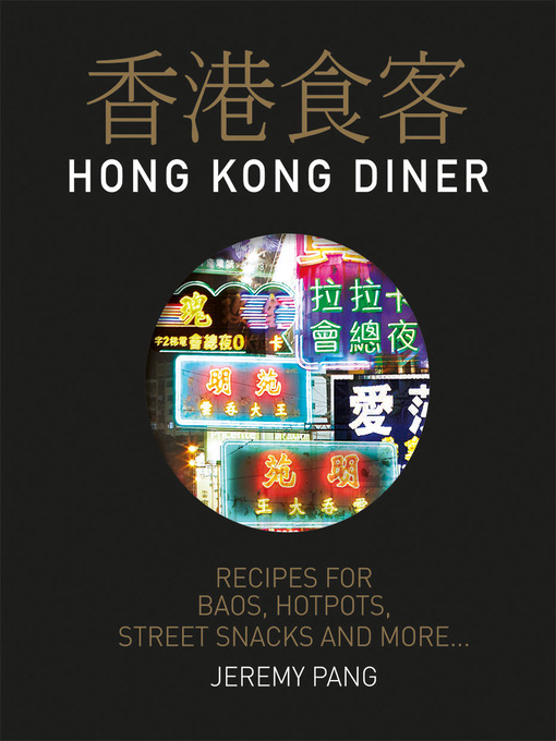 Title details for Hong Kong Diner by Jeremy Pang - Available